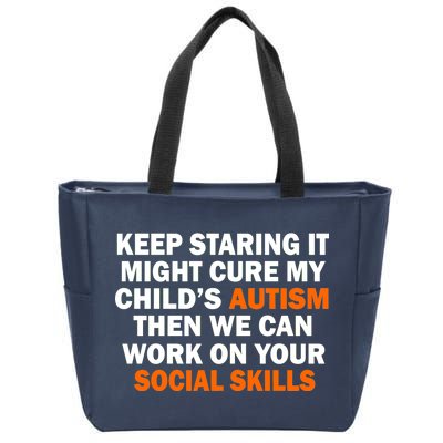 Keep Staring It Might Cure Autism Zip Tote Bag