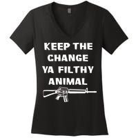Keep The Change Ya Filthy Animal Women's V-Neck T-Shirt