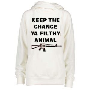 Keep The Change Ya Filthy Animal Womens Funnel Neck Pullover Hood