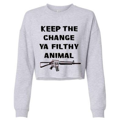 Keep The Change Ya Filthy Animal Cropped Pullover Crew