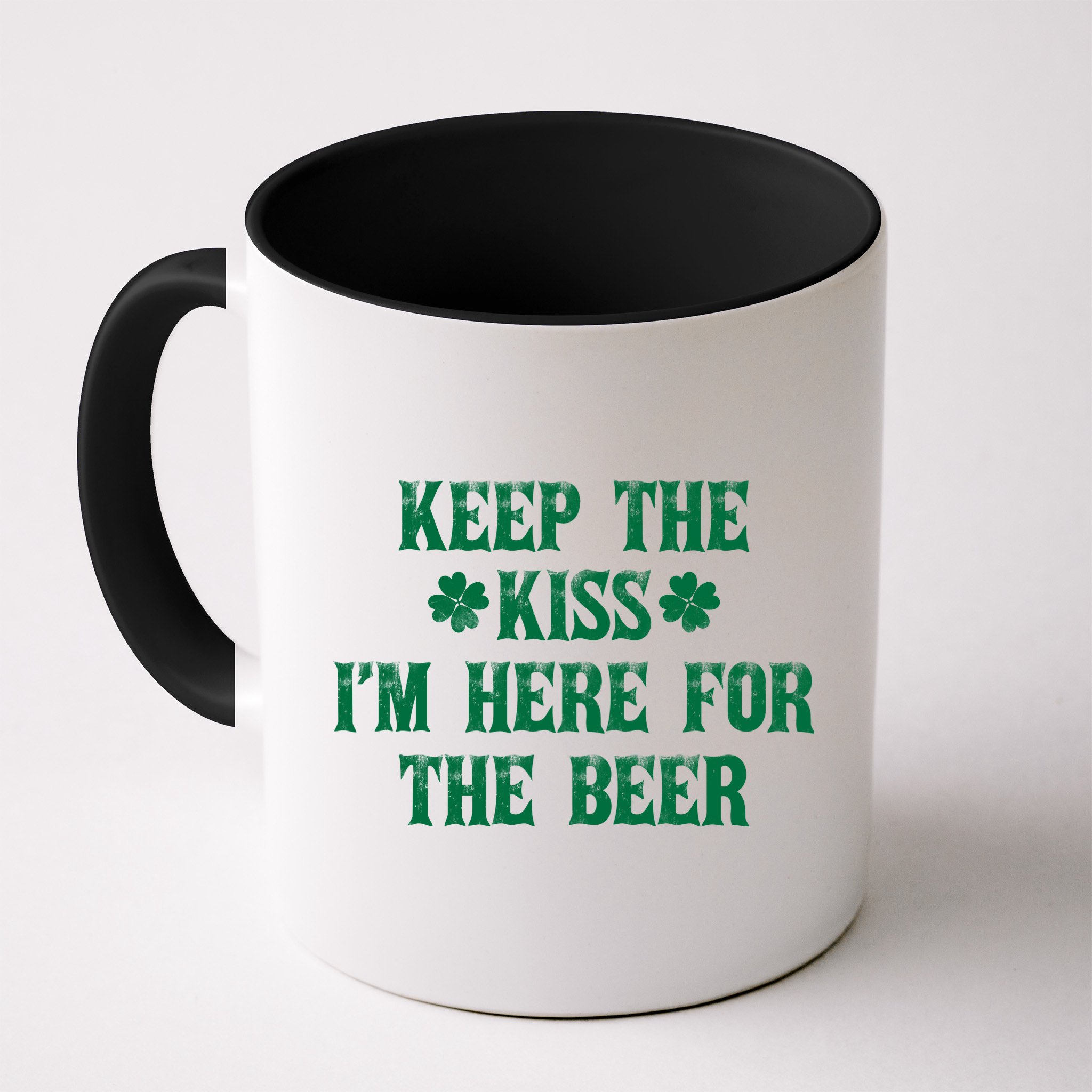 Keep The Kiss I'm Here For The Beer Mug