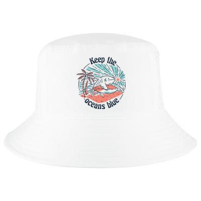 Keep The Ocean Blue Cool Comfort Performance Bucket Hat