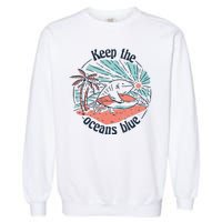 Keep The Ocean Blue Garment-Dyed Sweatshirt