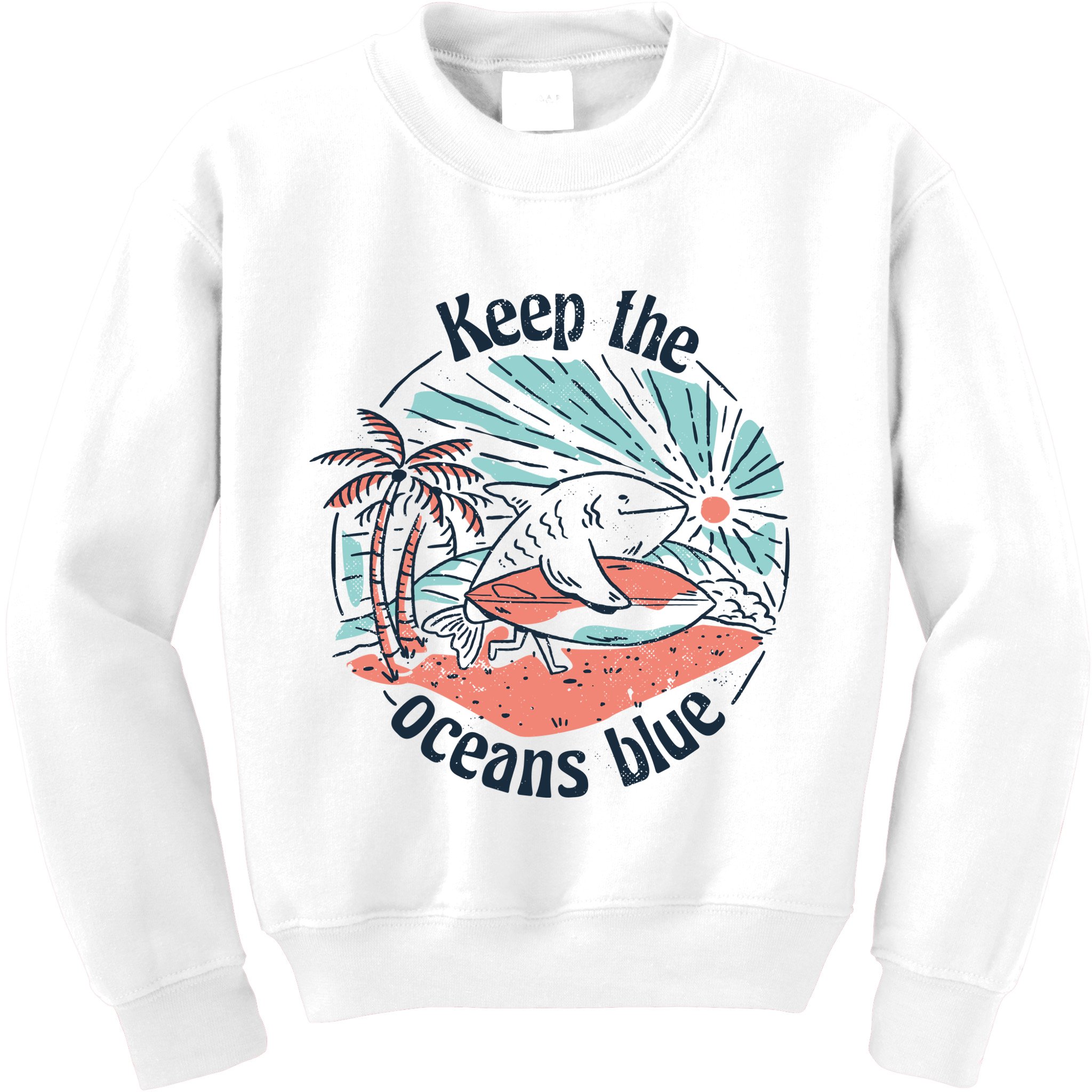 Keep The Ocean Blue Kids Sweatshirt