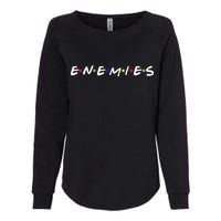 Keep Your Enemies Close Womens California Wash Sweatshirt