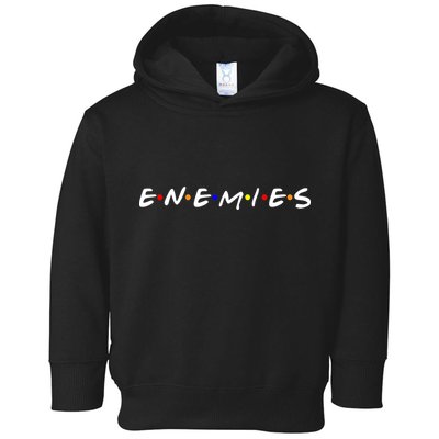 Keep Your Enemies Close Toddler Hoodie
