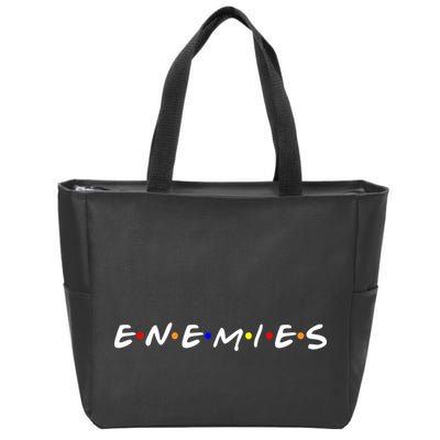 Keep Your Enemies Close Zip Tote Bag
