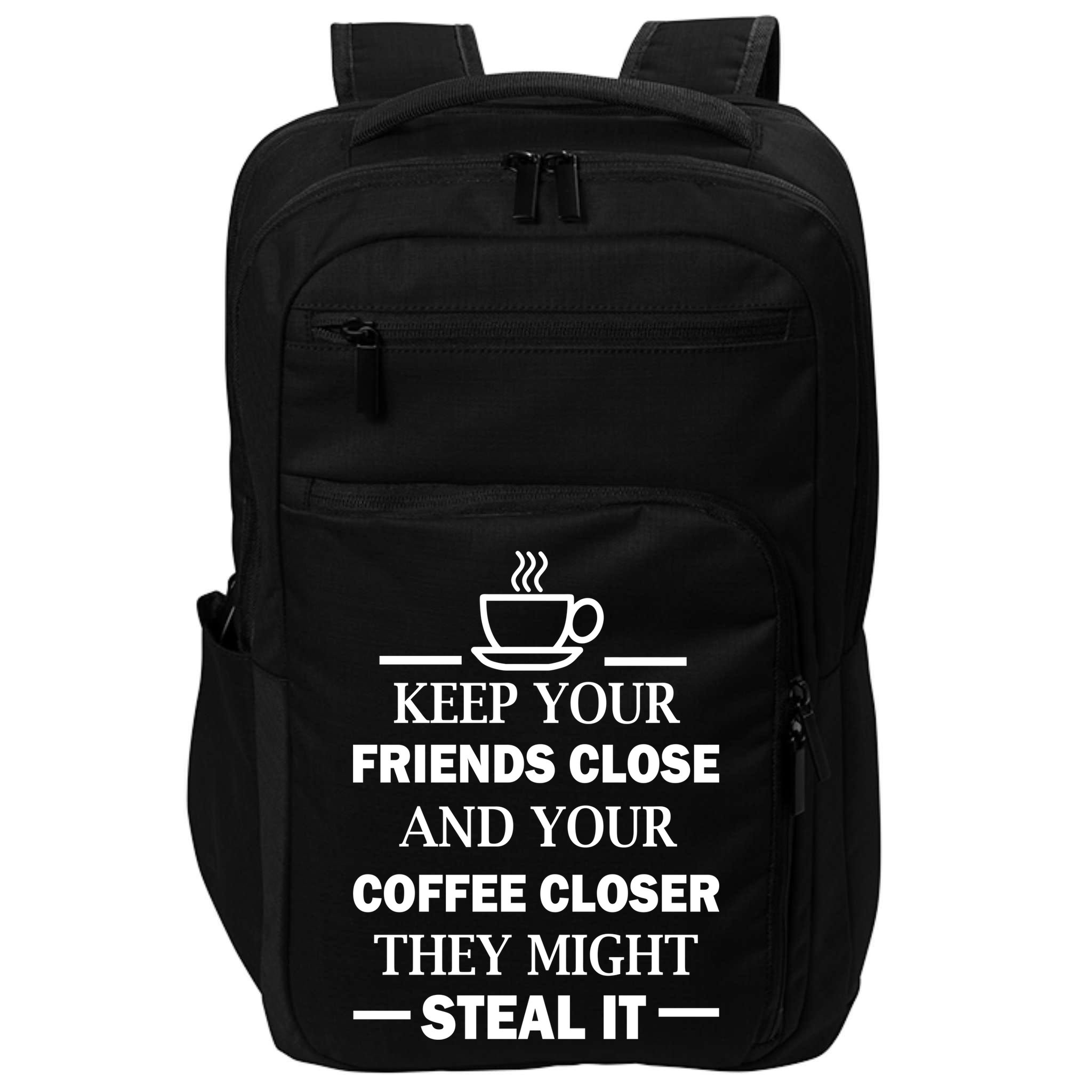 Keep Your Friends Close And Your Coffee Closer Impact Tech Backpack