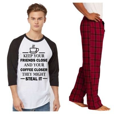 Keep Your Friends Close And Your Coffee Closer Raglan Sleeve Pajama Set