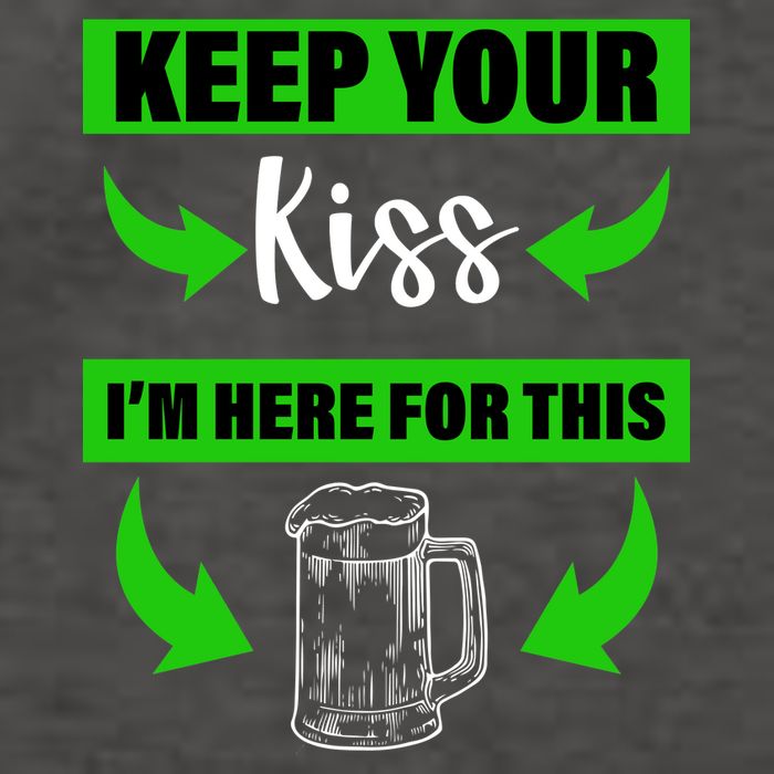 Keep Your Kiss I'm Here For The Beer Vector Backpack