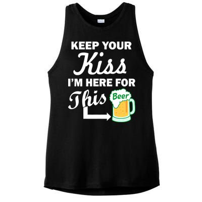 Keep Your Kiss I'm Here For This Beer Ladies PosiCharge Tri-Blend Wicking Tank