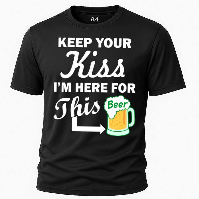 Keep Your Kiss I'm Here For This Beer Cooling Performance Crew T-Shirt