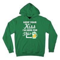 Keep Your Kiss I'm Here For This Beer Tall Hoodie