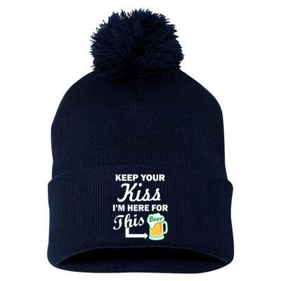 Keep Your Kiss I'm Here For This Beer Pom Pom 12in Knit Beanie