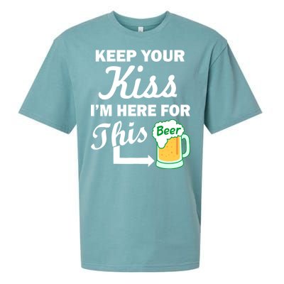 Keep Your Kiss I'm Here For This Beer Sueded Cloud Jersey T-Shirt