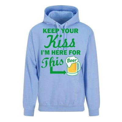 Keep Your Kiss I'm Here For This Beer Unisex Surf Hoodie