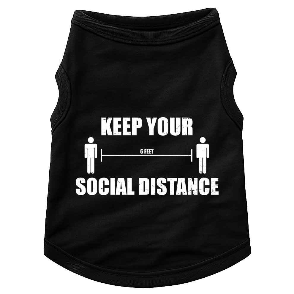 Keep Your Social Distance 6 Feet Doggie Tank
