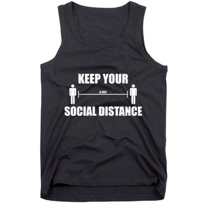 Keep Your Social Distance 6 Feet Tank Top
