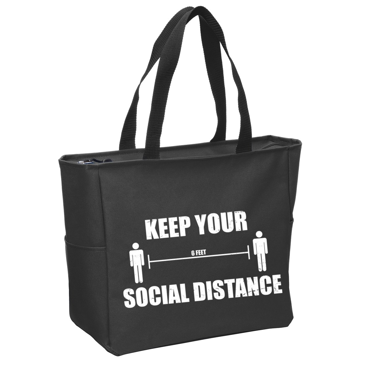 Keep Your Social Distance 6 Feet Zip Tote Bag
