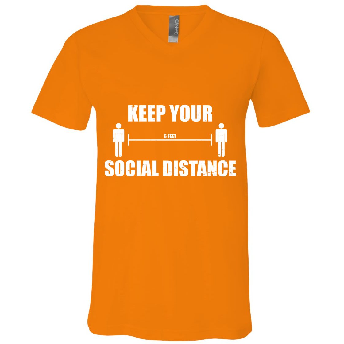 Keep Your Social Distance 6 Feet V-Neck T-Shirt