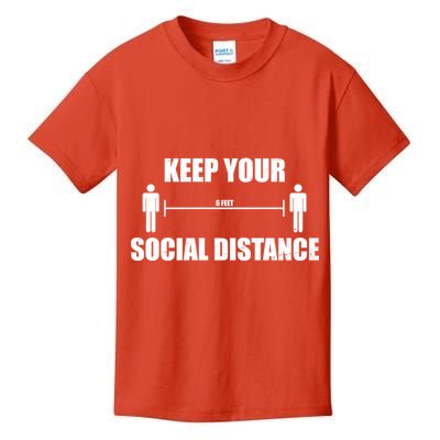 Keep Your Social Distance 6 Feet Kids T-Shirt