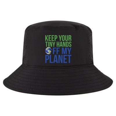 Keep Your Tiny Hads Off My Planet Earth Photo Cool Comfort Performance Bucket Hat