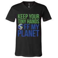 Keep Your Tiny Hads Off My Planet Earth Photo V-Neck T-Shirt