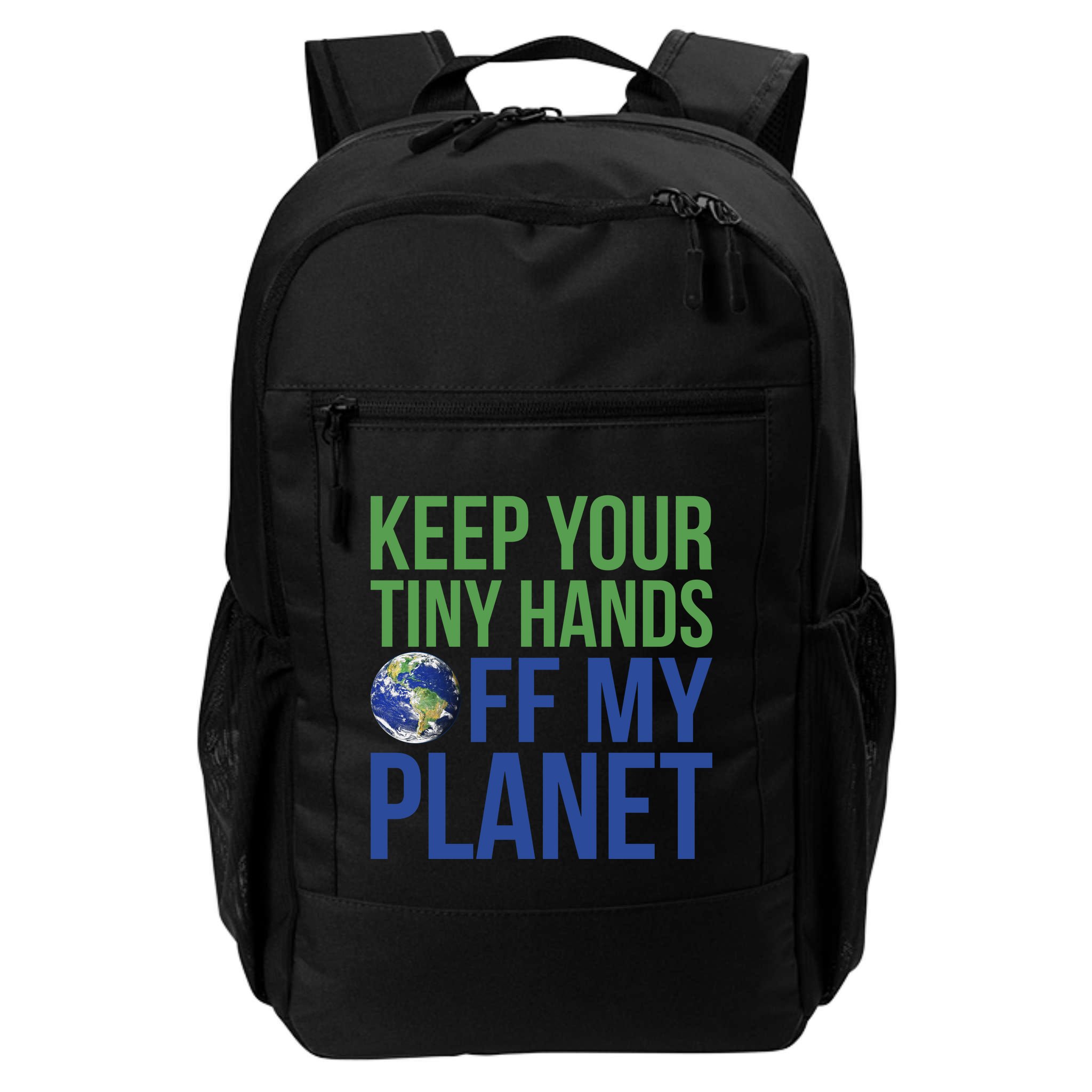 Keep Your Tiny Hads Off My Planet Earth Photo Backpack