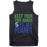 Keep Your Tiny Hads Off My Planet Earth Photo Tank Top