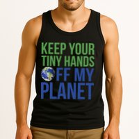 Keep Your Tiny Hads Off My Planet Earth Photo Tank Top