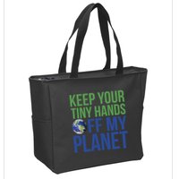Keep Your Tiny Hads Off My Planet Earth Photo Zip Tote Bag