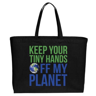 Keep Your Tiny Hads Off My Planet Earth Photo Cotton Canvas Jumbo Tote