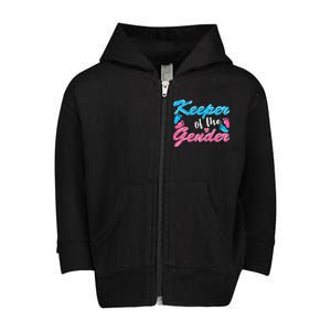 Keeper Of The Gender Baby Reveal Party Toddler Zip Fleece Hoodie