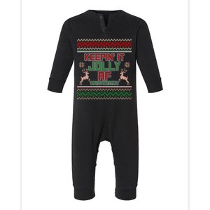 Keepin' It Jolly AF And Festive Ugly Sweater Christmas Infant Fleece One Piece