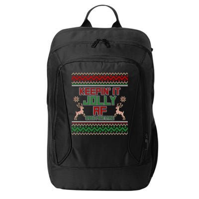 Keepin' It Jolly AF And Festive Ugly Sweater Christmas City Backpack