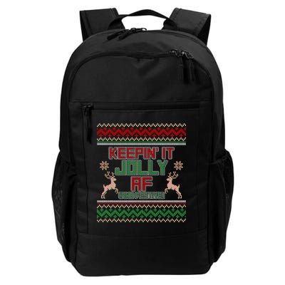 Keepin' It Jolly AF And Festive Ugly Sweater Christmas Backpack
