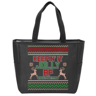 Keepin' It Jolly AF And Festive Ugly Sweater Christmas Zip Tote Bag