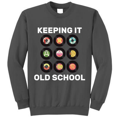 Keeping It Old School Tall Sweatshirt