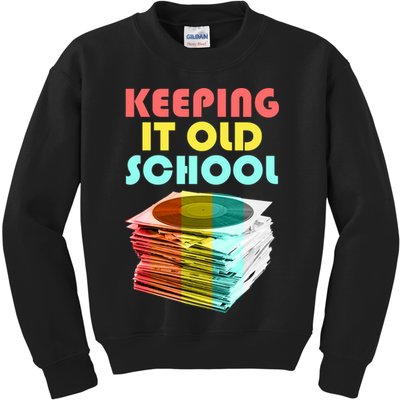 Keeping It Old School Vintage Records Kids Sweatshirt