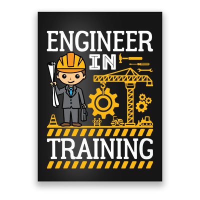 Kids Engineer In Training Future Engineer Boy Poster