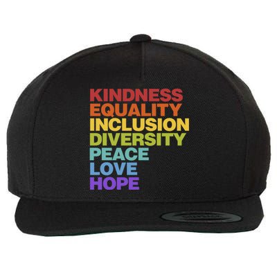 Kindness Equality Inclusion Diversity Peace Love Hope Gift Wool Snapback Cap