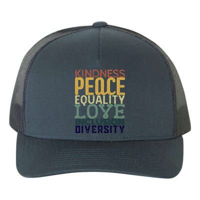 Kindness Equality Inclusion Peace Love Diversity Vintage Gift Yupoong Adult 5-Panel Trucker Hat