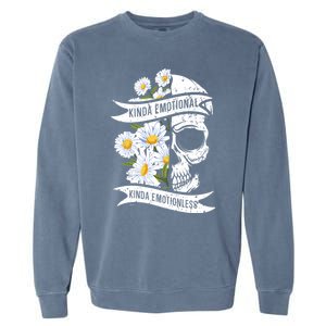 Kinda Emotional Kinda Emotionless Tal Health Meaningful Gift Garment-Dyed Sweatshirt