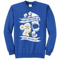 Kinda Emotional Kinda Emotionless Tal Health Meaningful Gift Tall Sweatshirt