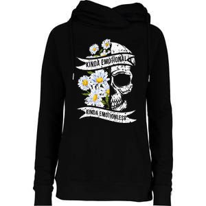 Kinda Emotional Kinda Emotionless Mental Health Womens Funnel Neck Pullover Hood