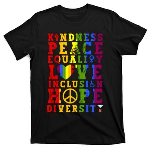 Kindness Equality Love Rainbow Flag Pride Month T-Shirt