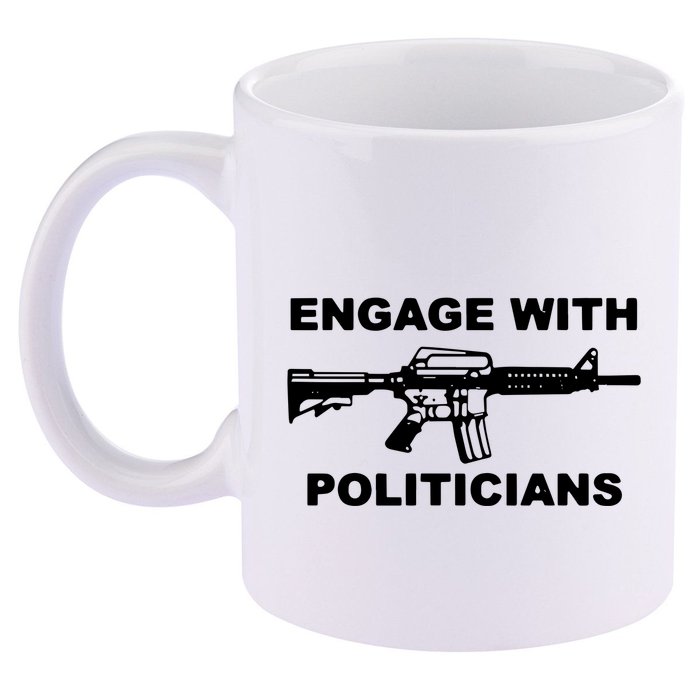 Krime Engage With Politicians 11oz C Handle Ceramic Mug