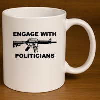 Krime Engage With Politicians 11oz C Handle Ceramic Mug