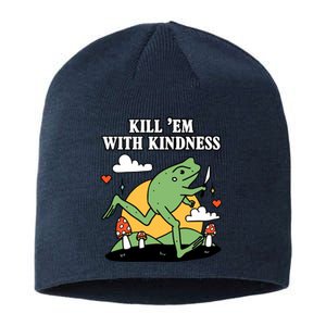 Kill Em With Kindness Retro Funny Frog Sustainable Beanie