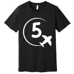 K.i.d.s Five 5 year old birthday Airplane shirt. Boy 5th birthday Premium T-Shirt